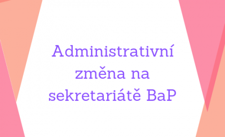 Personální změna na sekretariátě katedry BaP