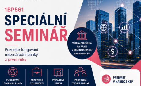 Nově vyučovaný speciální seminář: Poznejte fungování mezinárodní banky z první ruky